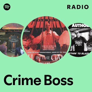 Crime Boss | Spotify