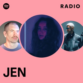 JEN | Spotify