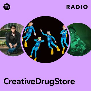 CreativeDrugStore | Spotify