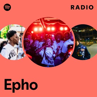 Epho Radio | Spotify Playlist