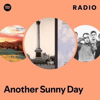 Another Sunny Day | Spotify