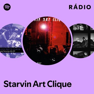 Starvin Art Clique | Spotify