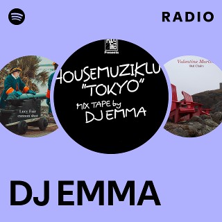 DJ EMMA | Spotify