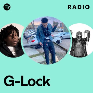 G-Lock | Spotify