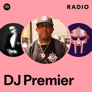 DJ Premier | Spotify
