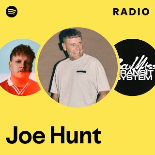 Joe Hunt Radio | Spotify Playlist