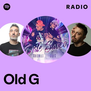Old G Radio | Spotify Playlist