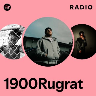1900Rugrat | Spotify