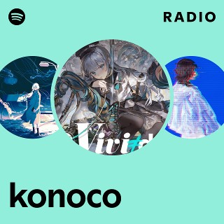 konoco | Spotify