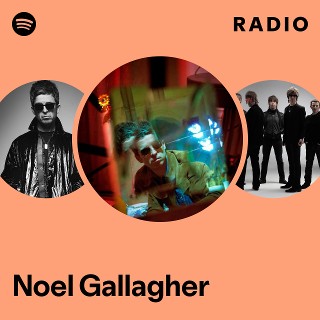 Noel Gallagher Radio