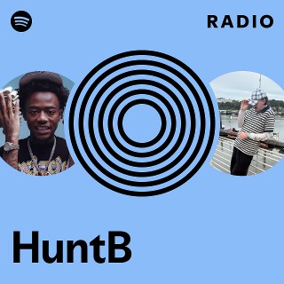 HuntB Radio | Spotify Playlist