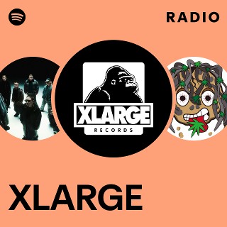 XLARGE | Spotify
