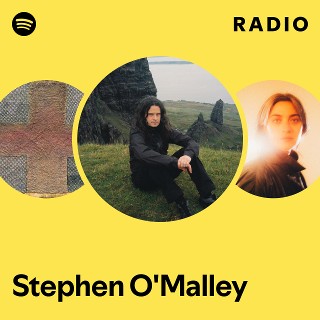 Stephen O'Malley | Spotify