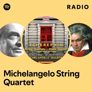 Michelangelo String Quartet | Spotify