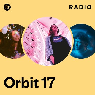 Orbit 17 | Spotify