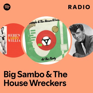 Big Sambo & The House Wreckers - The Rains Came