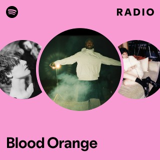 Blood Orange Radio