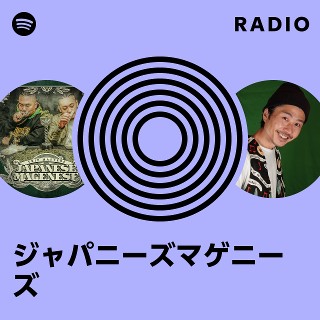 ジャパニーズマゲニーズ Radio - playlist by Spotify | Spotify