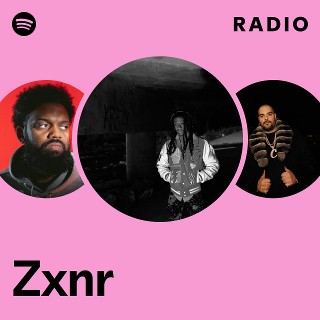 Zxnr | Spotify