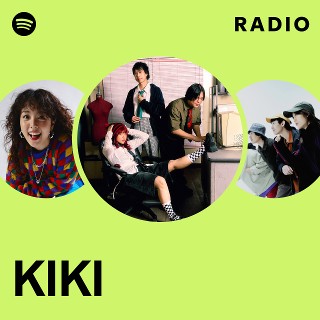 KIKI | Spotify