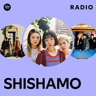 SHISHAMO | Spotify