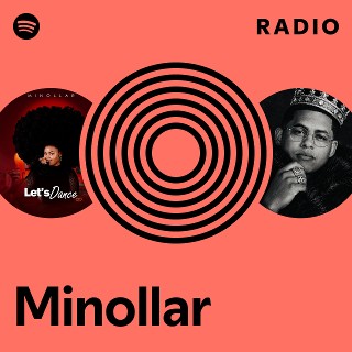 Minollar Radio | Spotify Playlist
