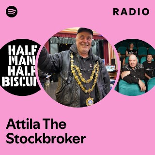 Attila The Stockbroker | Spotify