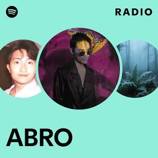 ABRO Radio | Spotify Playlist