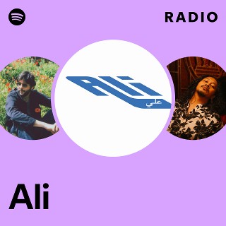 Ali Radio | Spotify Playlist