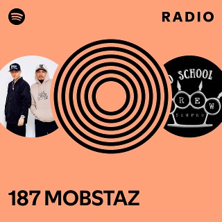 187 MOBSTAZ | Spotify