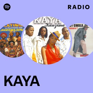 KAYA | Spotify