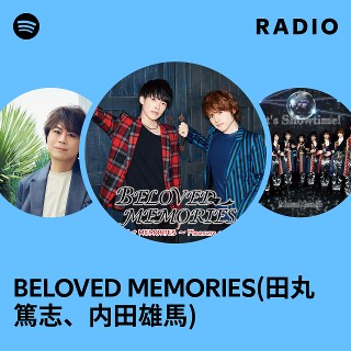 BELOVED MEMORIES DJCD Vol.1〜9 田丸篤志 内田雄馬 通常版】BELOVED MEMORIES DJCD vol.1 ～チンチーノ川越