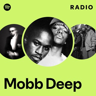 Mobb Deep | Spotify