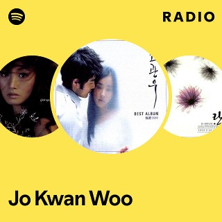 Jo Kwan Woo | Spotify