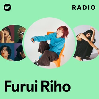 Furui Riho | Spotify
