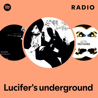 Lucifer's underground | Spotify