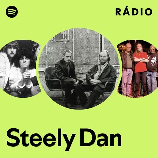 Steely Dan | Spotify