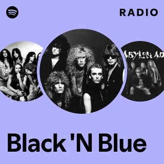 Black 'N Blue | Spotify