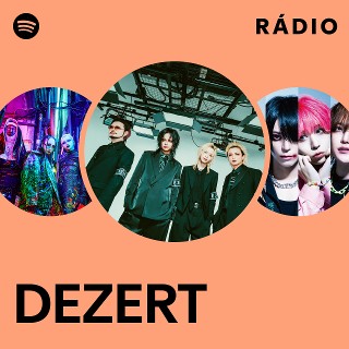 DEZERT | Spotify