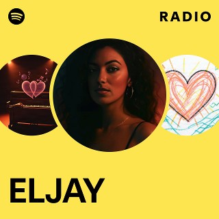 ELJAY Radio | Spotify Playlist