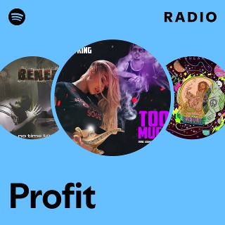 Profit | Spotify