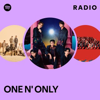 ONE N' ONLY | Spotify