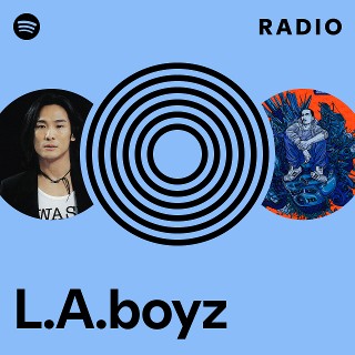 L.A.boyz | Spotify