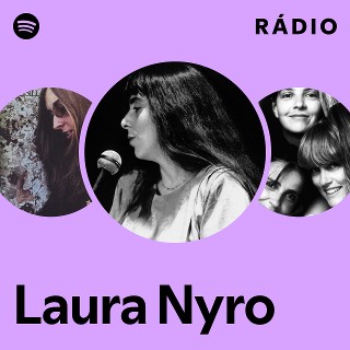 Laura Nyro | Spotify