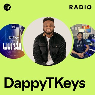 DappyTKeys Radio | Spotify Playlist