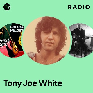 Tony Joe White | Spotify