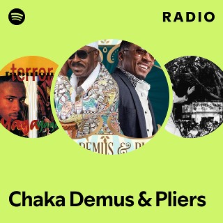 Chaka Demus & Pliers | Spotify