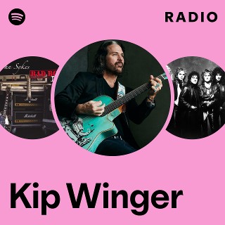 Kip Winger | Spotify