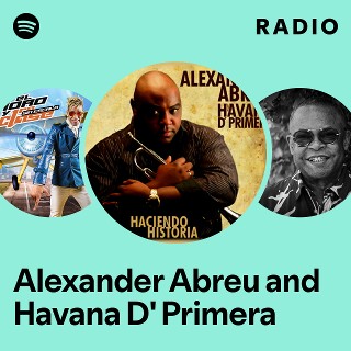 その他 Alexander Abreu / Hacienda Historia ABREU,ALEXANDER Y HAVANA D' PRIMERA - Haciendo Historia