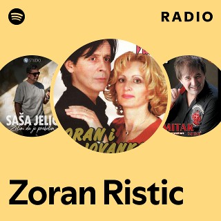 Zoran Ristic Radio | Spotify Playlist